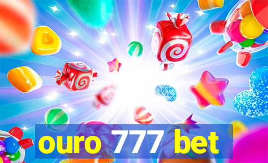 ouro 777 bet