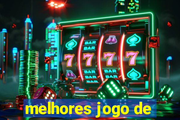 melhores jogo de