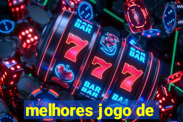 melhores jogo de