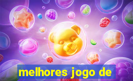 melhores jogo de