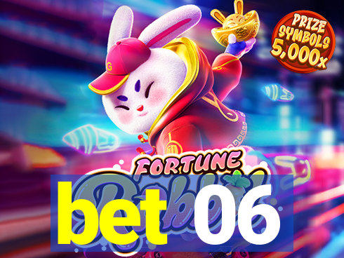 bet 06