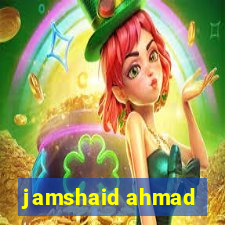 jamshaid ahmad