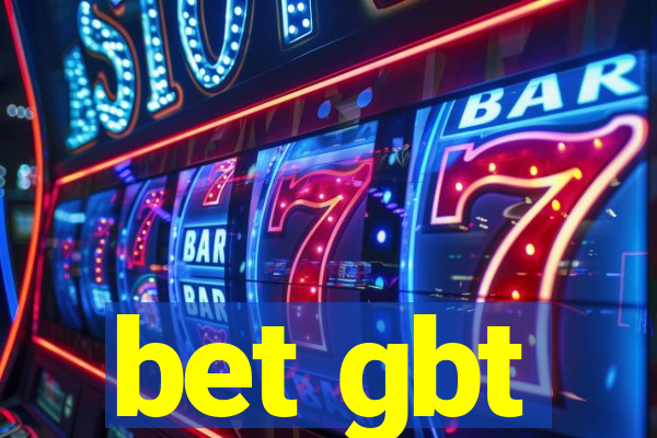 bet gbt