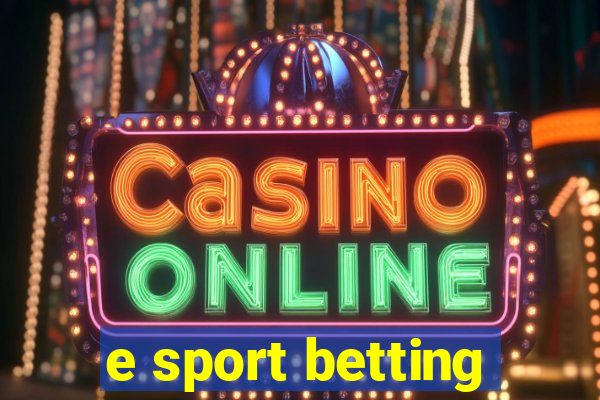 e sport betting