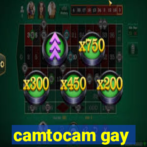 camtocam gay