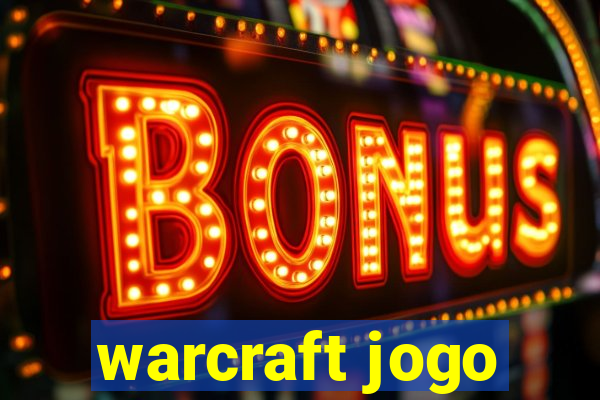 warcraft jogo