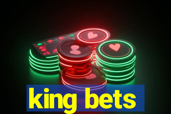 king bets