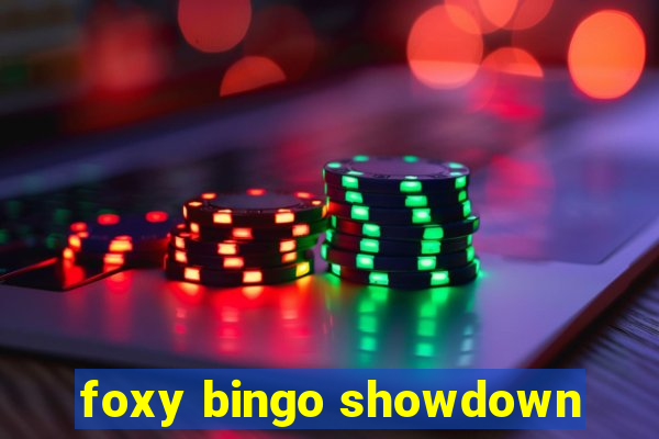 foxy bingo showdown