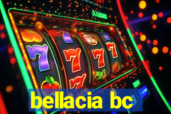 bellacia bc