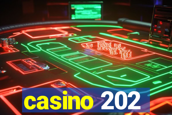 casino 202