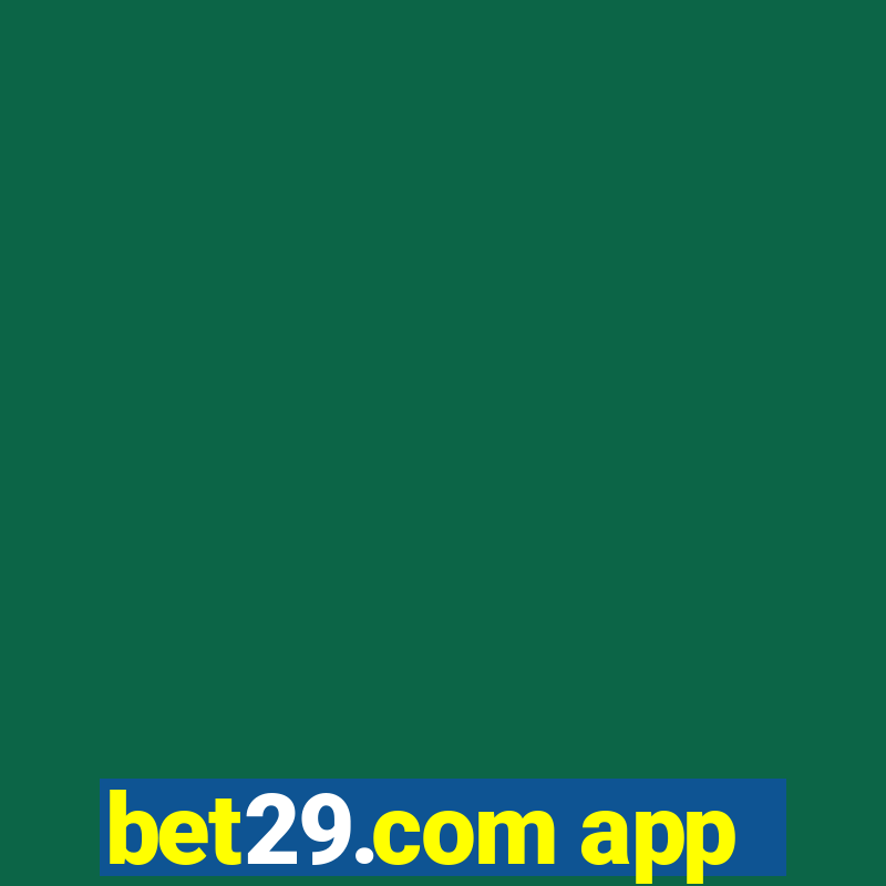 bet29.com app