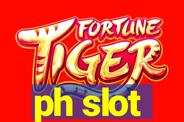 ph slot