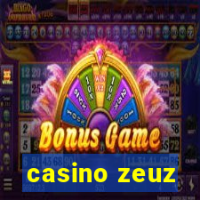 casino zeuz