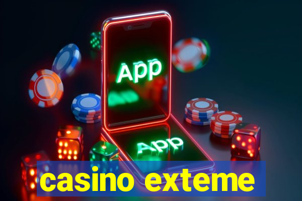 casino exteme