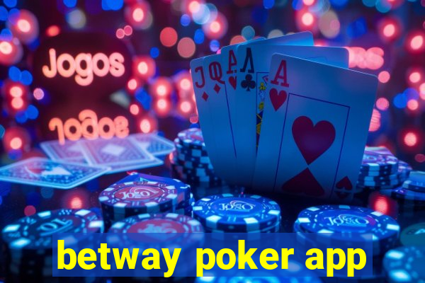 betway poker app