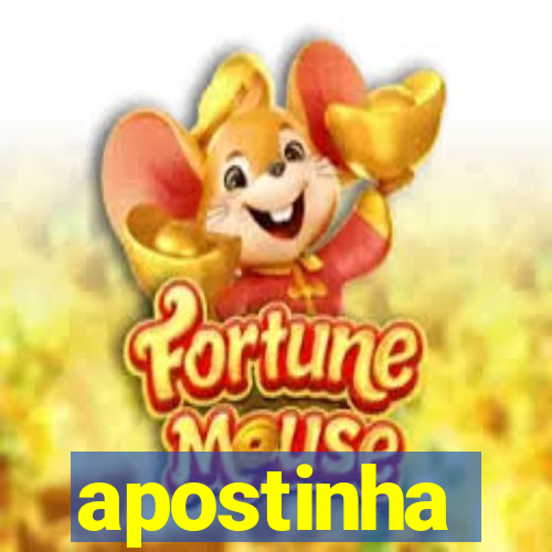 apostinha