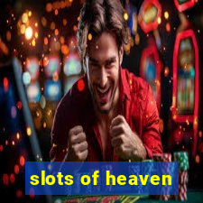 slots of heaven