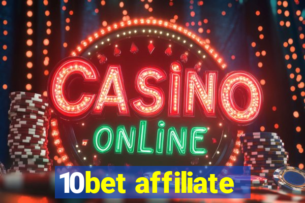 10bet affiliate