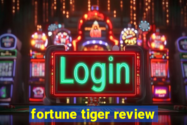 fortune tiger review