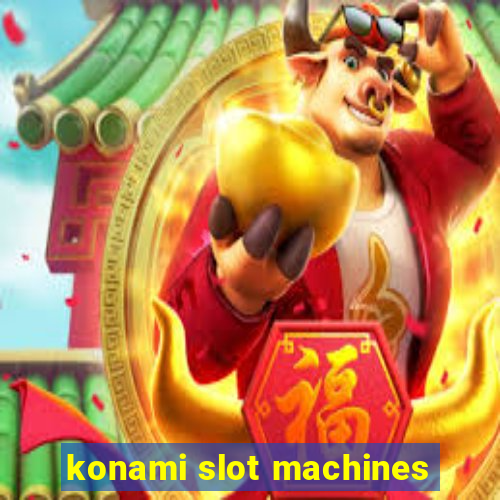 konami slot machines