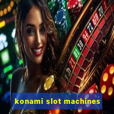 konami slot machines