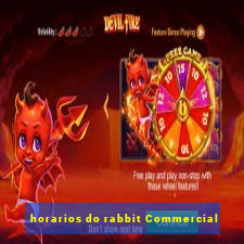 horarios do rabbit Commercial