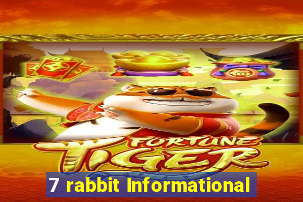 7 rabbit Informational