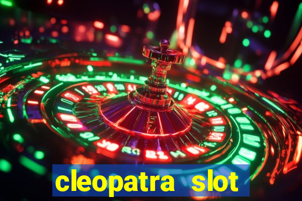 cleopatra slot machine wins