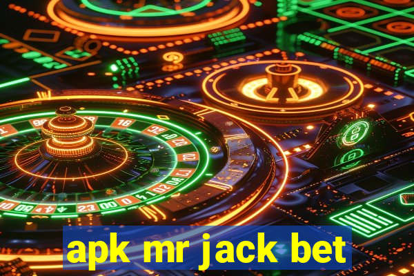 apk mr jack bet