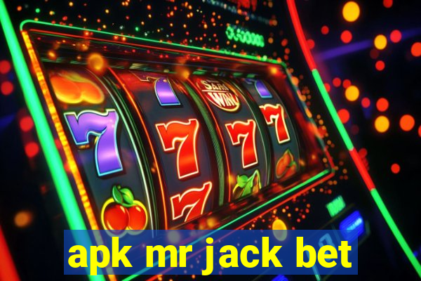 apk mr jack bet