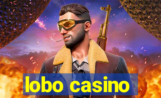 lobo casino