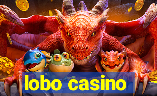 lobo casino