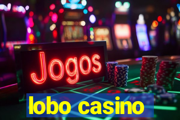 lobo casino