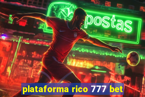 plataforma rico 777 bet