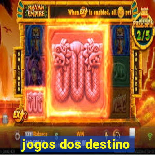 jogos dos destino