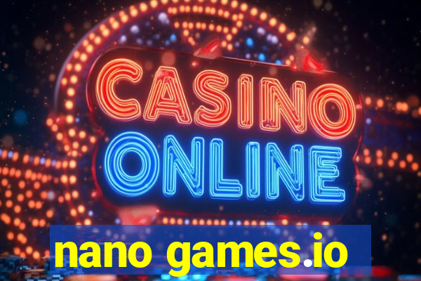 nano games.io