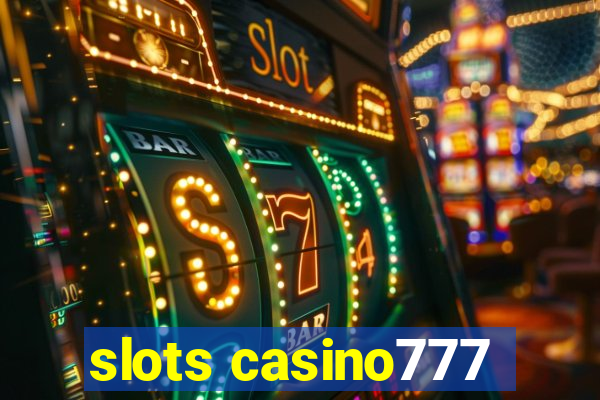 slots casino777