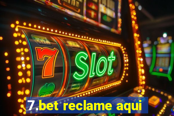 7.bet reclame aqui