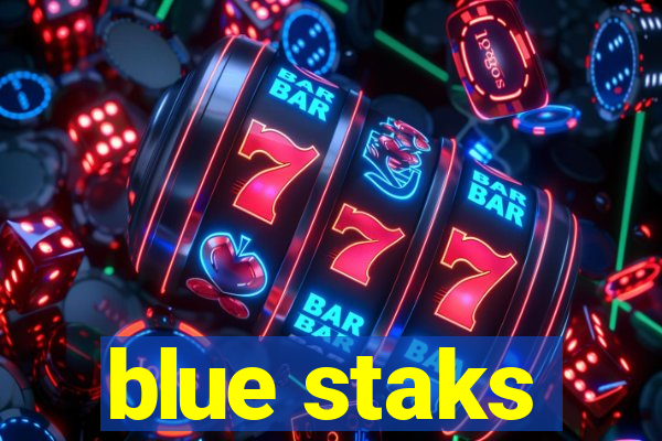 blue staks