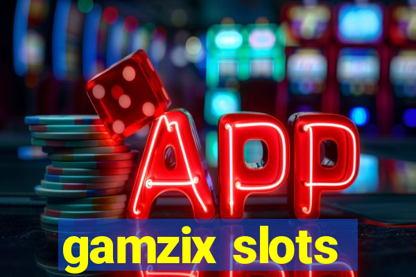 gamzix slots