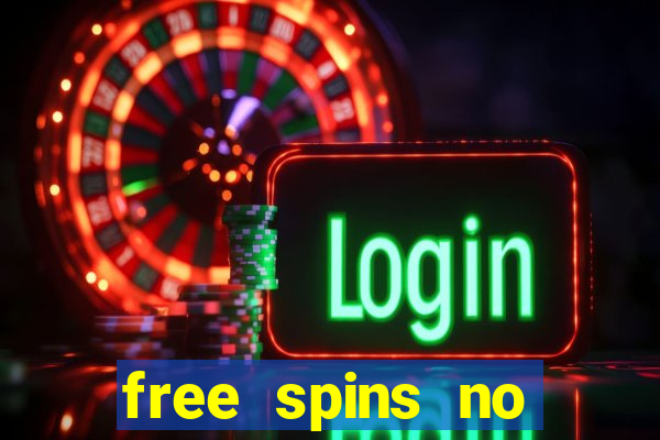 free spins no deposit casino bonus