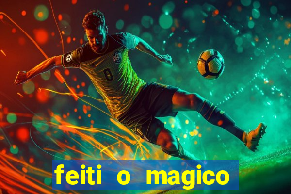 feiti o magico manga ler online