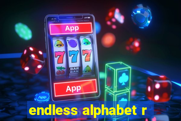 endless alphabet r