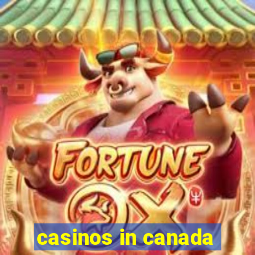 casinos in canada