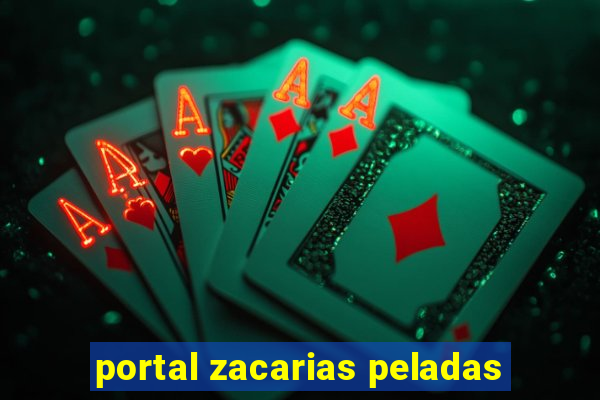 portal zacarias peladas