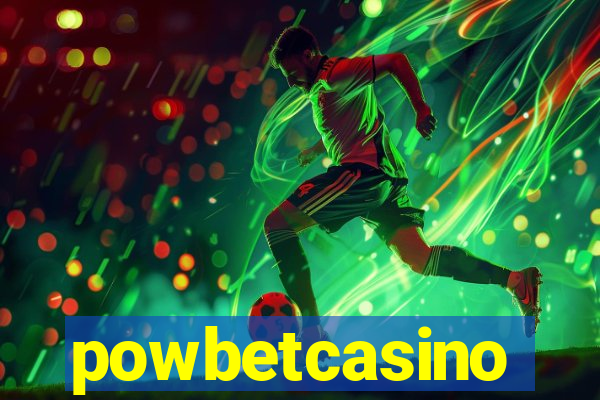 powbetcasino