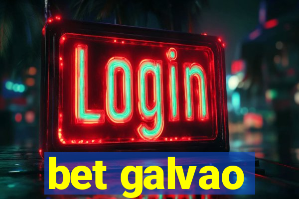 bet galvao