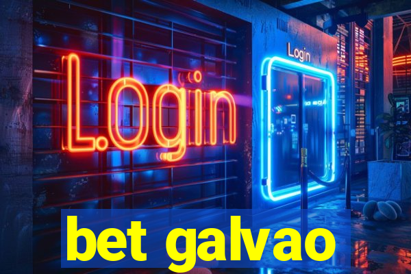 bet galvao