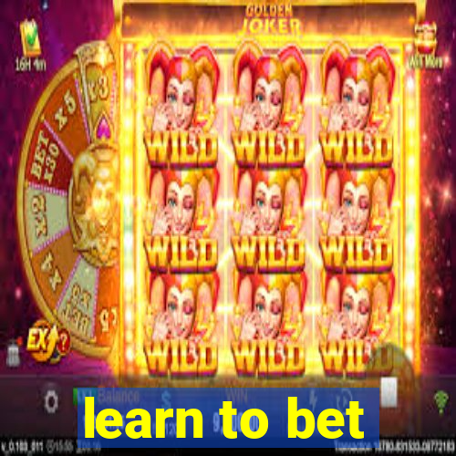 learn to bet