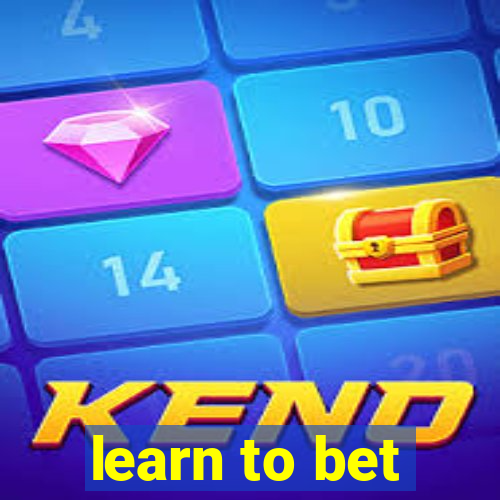 learn to bet